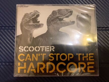 CD Single Scooter - Can’t stop the hardcore